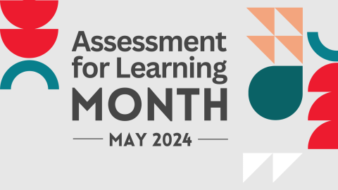 Assessment for Learning Month - May 2024